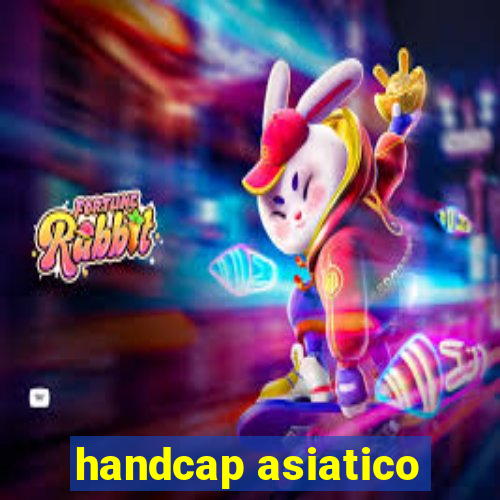 handcap asiatico